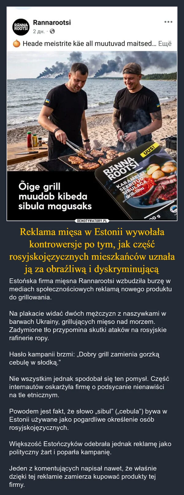 Reklama mięsa w Estonii wywołała kontrowersje po tym, jak część rosyjskojęzycznych mieszkańców uznała ją za obraźliwą i dyskryminującą