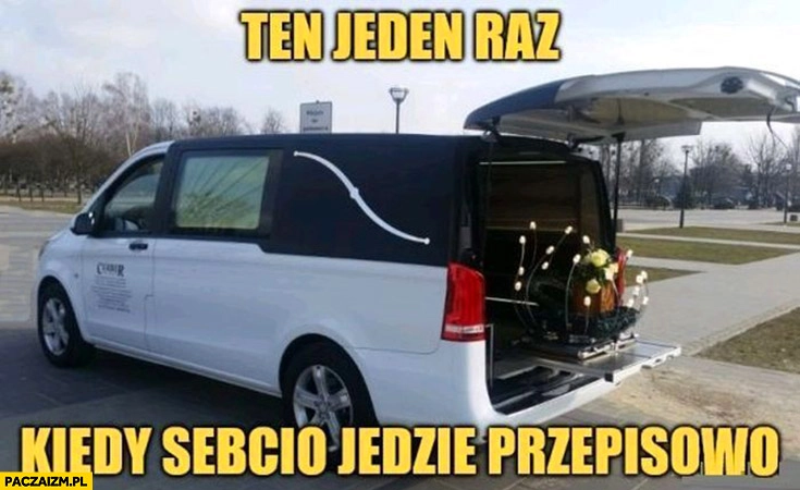 Karawan ten jeden raz kiedy Sebcio jedzie przepisowo