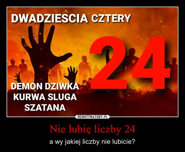 Nie lubię liczby 24