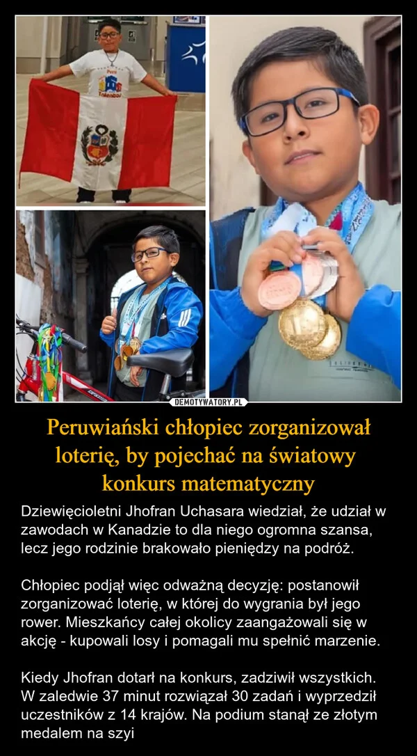 
    Peruwiański chłopiec zorganizował loterię, by pojechać na światowy konkurs matematyczny