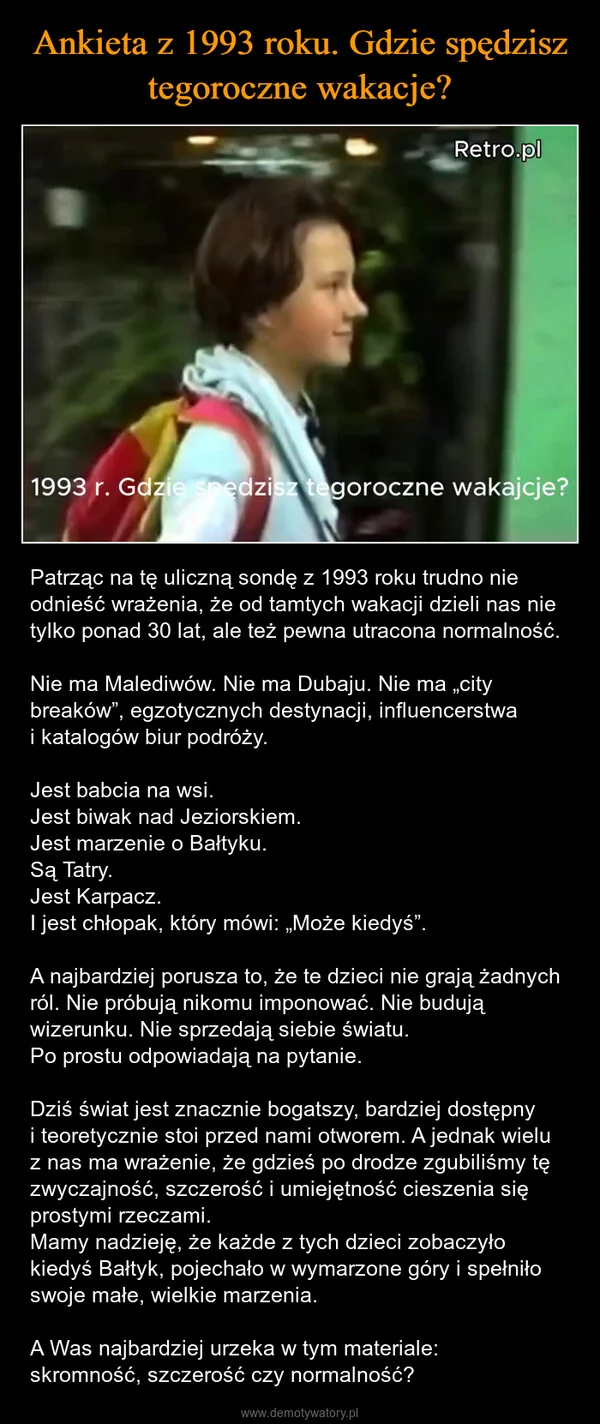 
    Ankieta z 1993 roku. Gdzie spędzisz tegoroczne wakacje?
