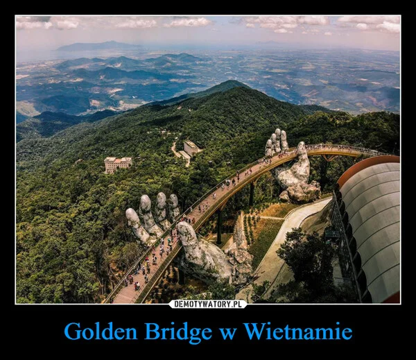 Golden Bridge w Wietnamie