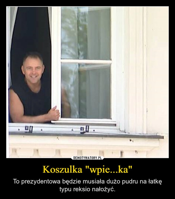 
    Koszulka "wpie...ka"