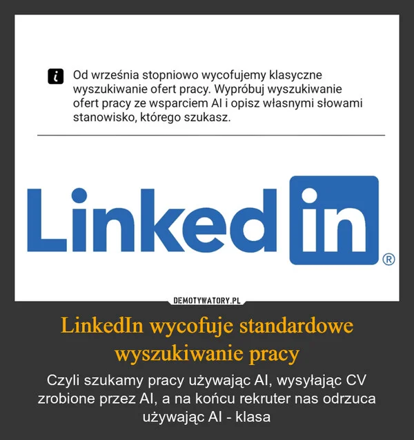 
    LinkedIn wycofuje standardowe wyszukiwanie pracy