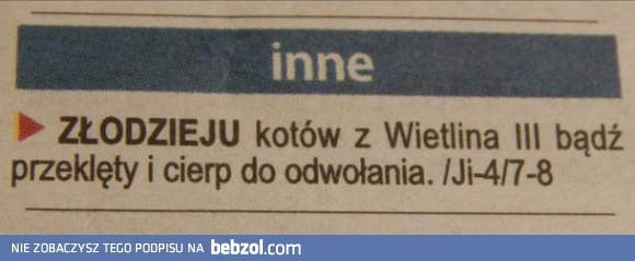 
    Złodzieju, bądź przeklęty!