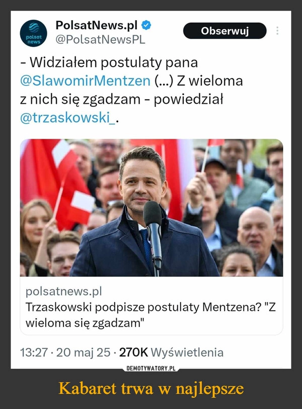 
    Kabaret trwa w najlepsze
