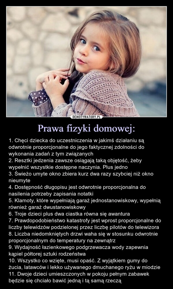 
    Prawa fizyki domowej: