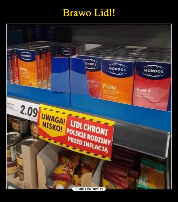 
    Brawo Lidl! 