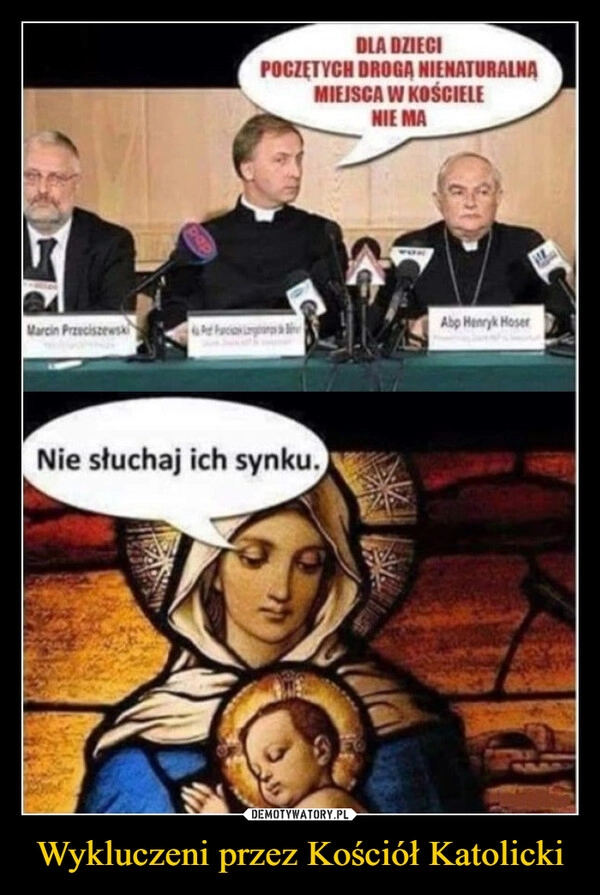 
    Wykluczeni przez Kościół Katolicki