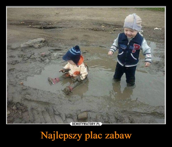 
    Najlepszy plac zabaw