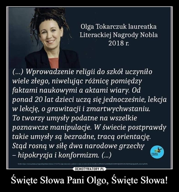 
    Święte Słowa Pani Olgo, Święte Słowa!