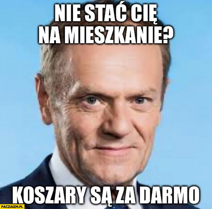 
    Tusk: nie stać cię na mieszkanie? Koszary są za darmo