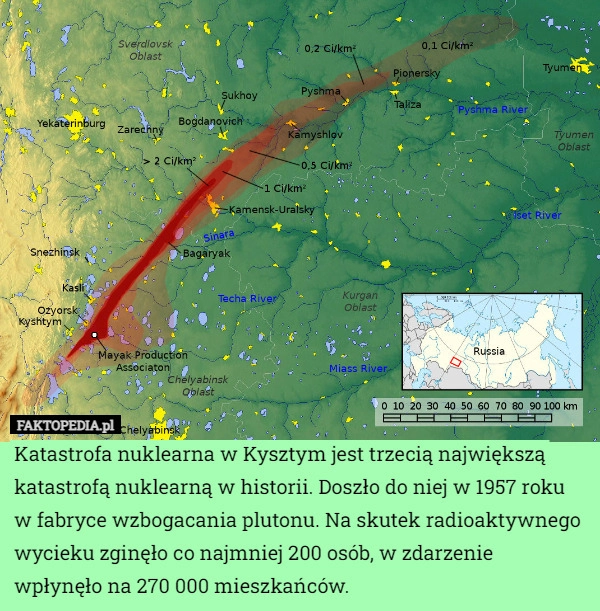 
    Katastrofa nuklearna w Kysztym jest trzecią największą katastrofą nuklearną