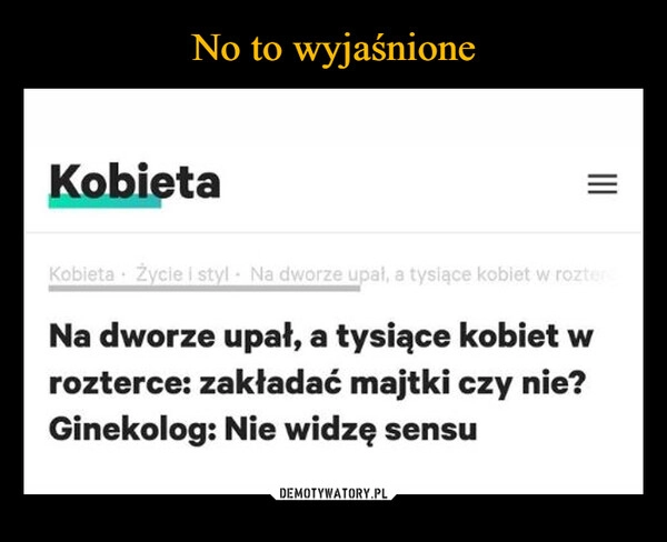 
    No to wyjaśnione