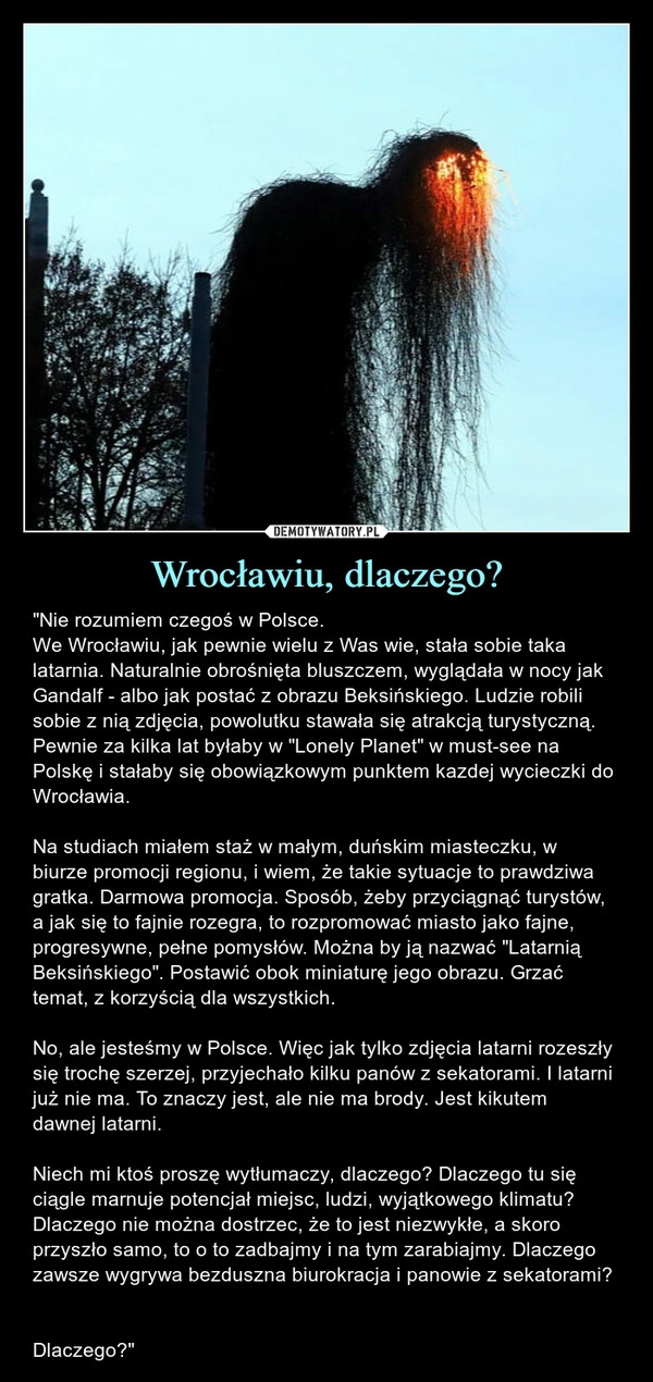 
    Wrocławiu, dlaczego? 