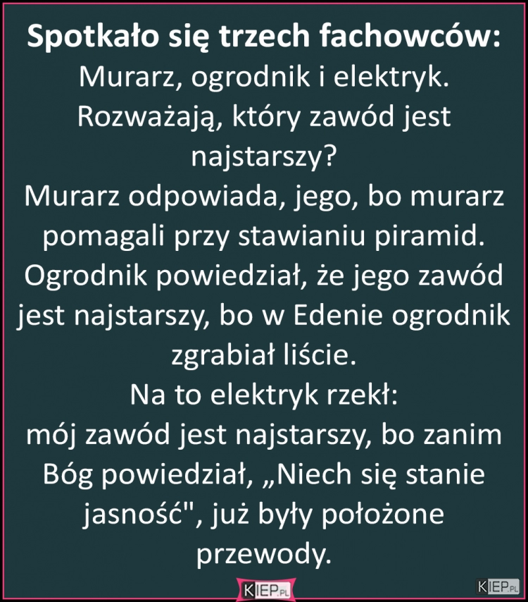 
    Spotkało się trzech fachowców...