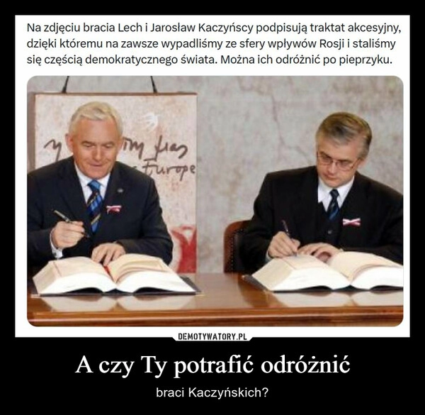 
    A czy Ty potrafić odróżnić