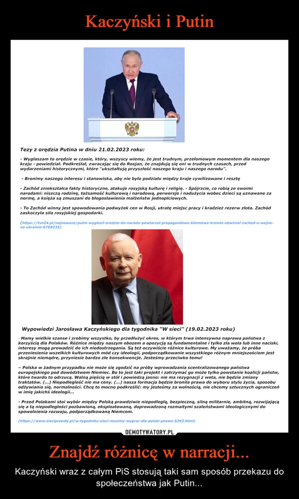 
    Kaczyński i Putin Znajdź różnicę w narracji...