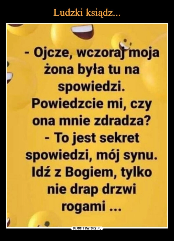 
    Ludzki ksiądz...