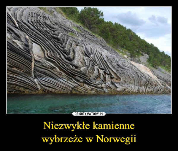 
    Niezwykłe kamienne
wybrzeże w Norwegii