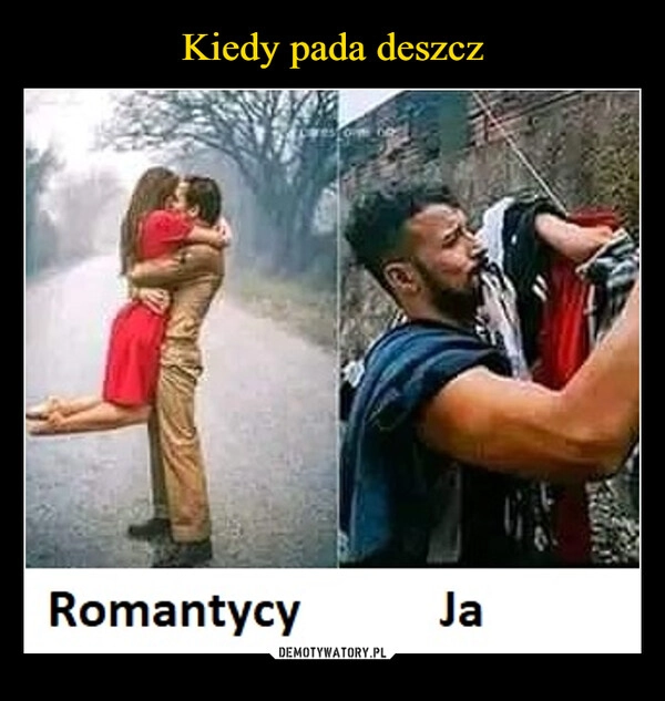 
    Kiedy pada deszcz