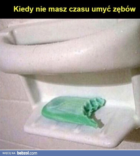 
    Myjemy ząbki