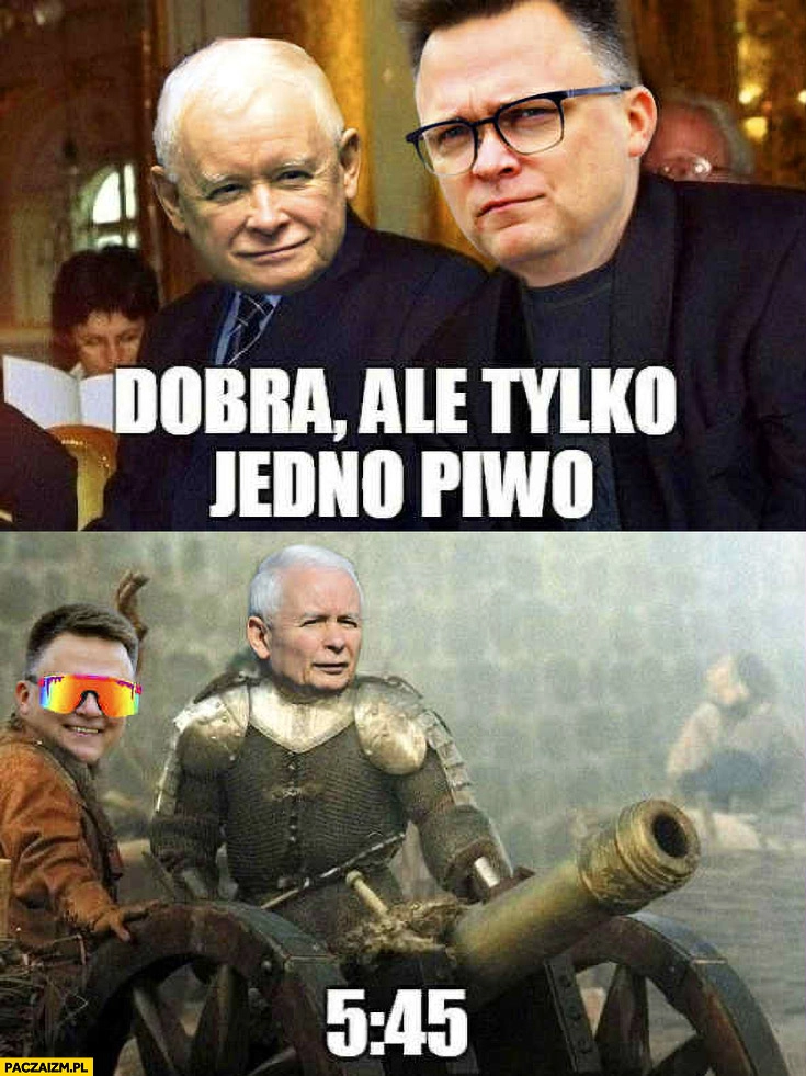
    Hołownia do Kaczyńskiego: dobra ale tylko jedno piwo, tymczasem o 5:45