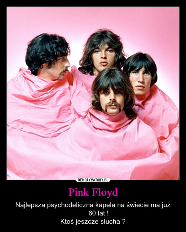 
    Pink Floyd