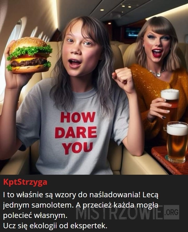 
    Taylor i Greta lecą na jednego