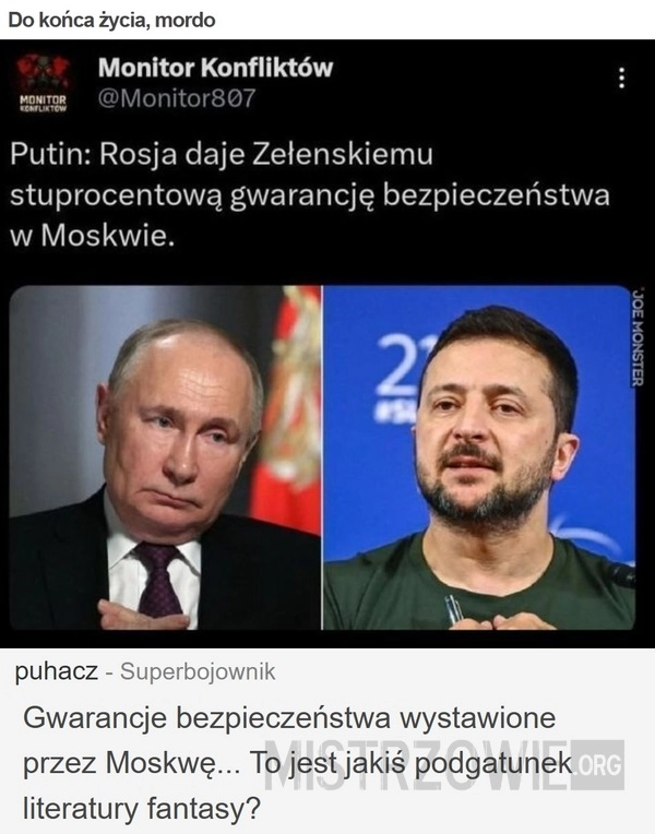 
    Do końca życia, mordo