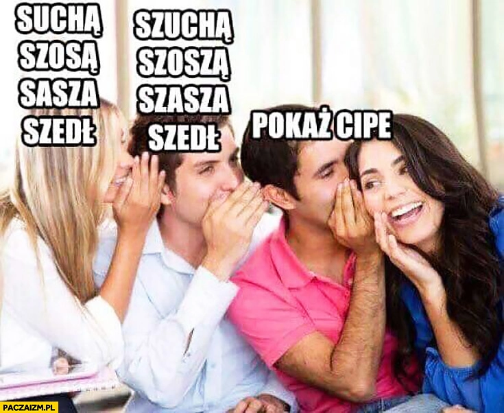 
    Głuchy telefon sucha szosą Sasza szedł, chłopak przekazuje pokaz swoje narządy rozrodcze