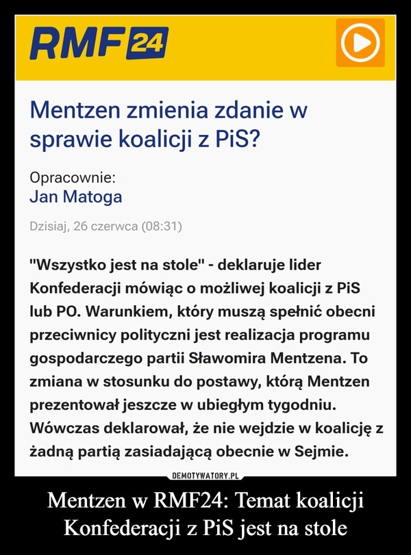 
    Mentzen w RMF24: Temat koalicji Konfederacji z PiS jest na stole