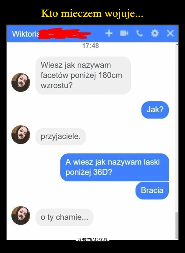 
    Kto mieczem wojuje...