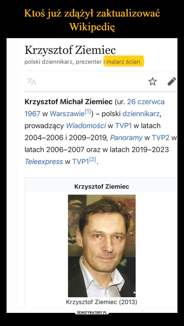 
    Ktoś już zdążył zaktualizować Wikipedię