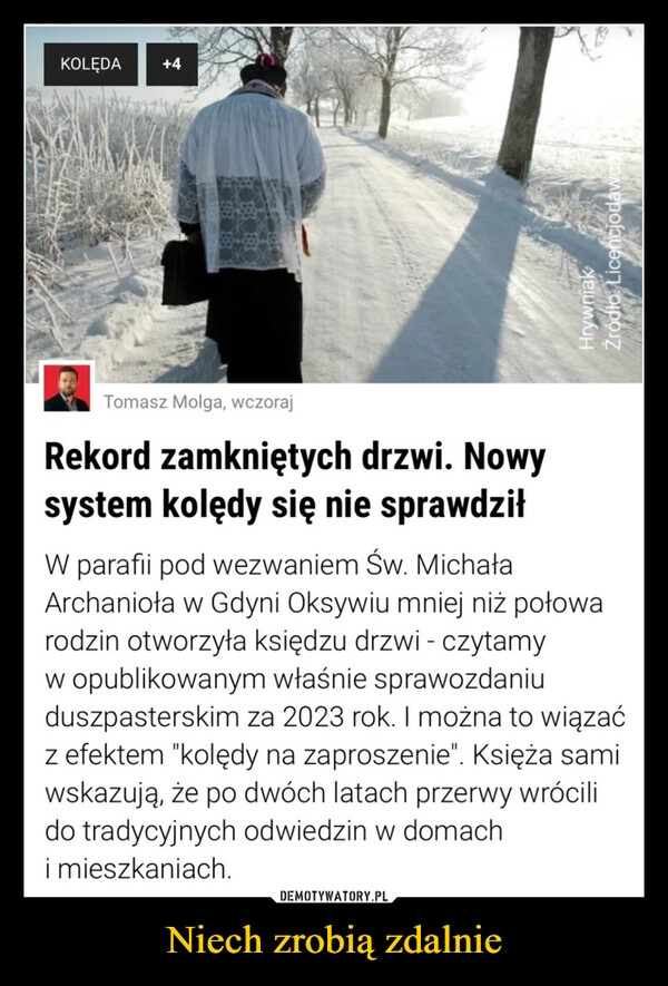 
    Niech zrobią zdalnie