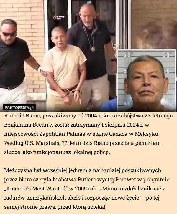 Antonio Riano, poszukiwany od 2004 roku za zabójstwo 25-letniego Benjamina