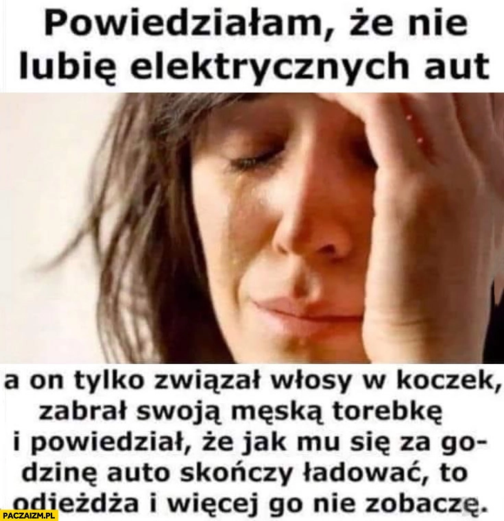 
    Powiedziałam, że nie lubię aut elektrycznych on związał włosy w koczek zabrał torebkę powiedział, że jak mu się za godzinę auto skończy lądować to więcej go nie zobaczę