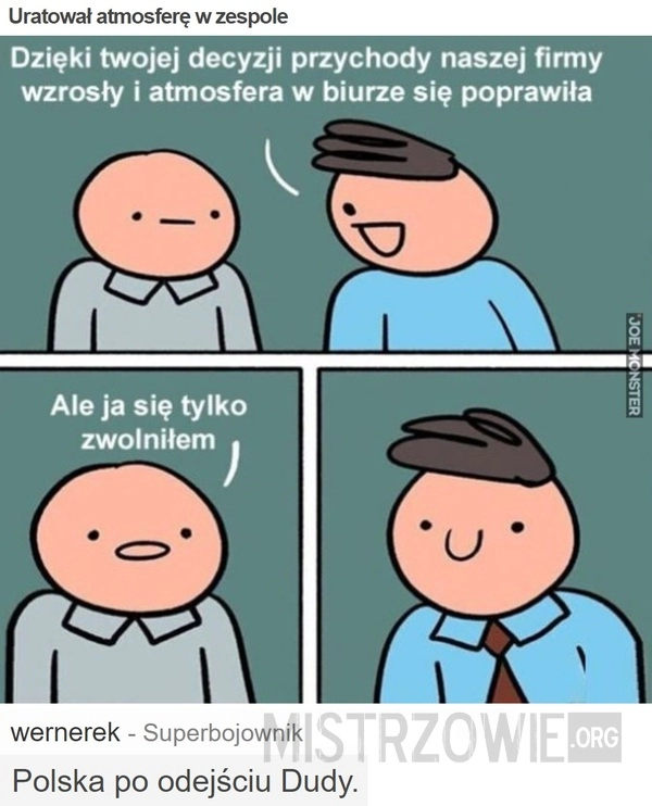 
    Uratował atmosferę w zespole