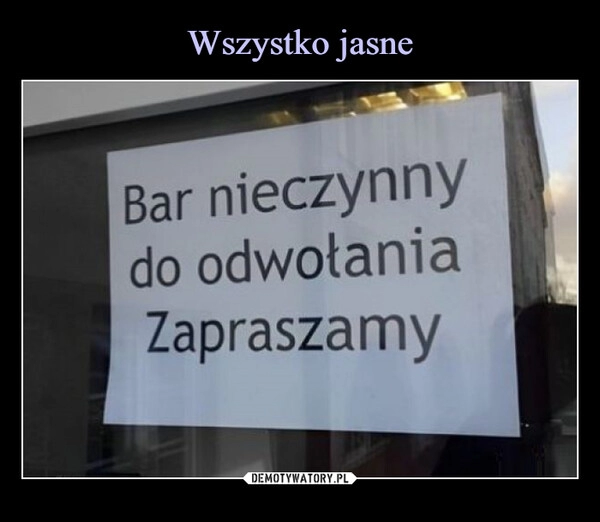 
    Wszystko jasne