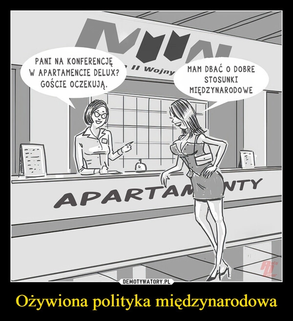 
    Ożywiona polityka międzynarodowa