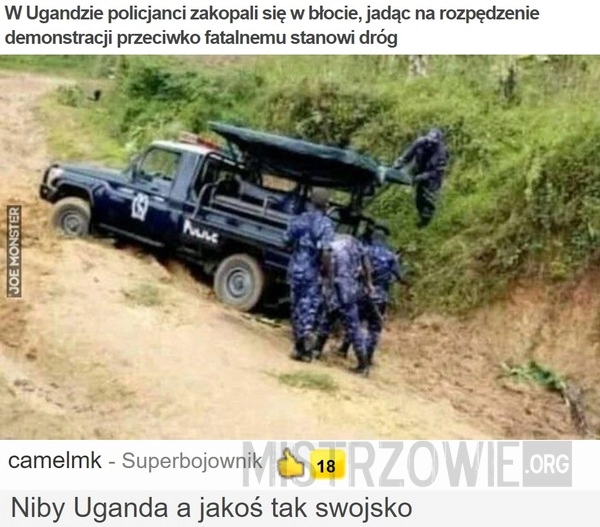 
    
			W Ugandzie policjanci zakopali się w błocie					