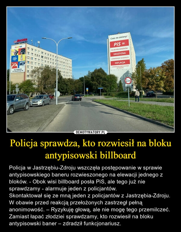 
    Policja sprawdza, kto rozwiesił na bloku antypisowski billboard