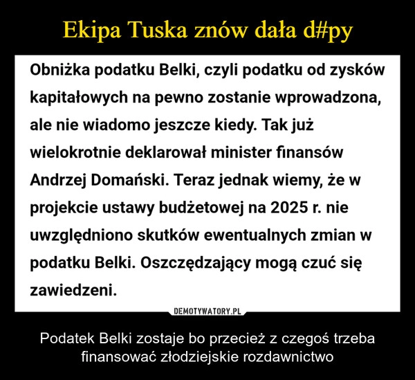 
    Ekipa Tuska znów dała d#py