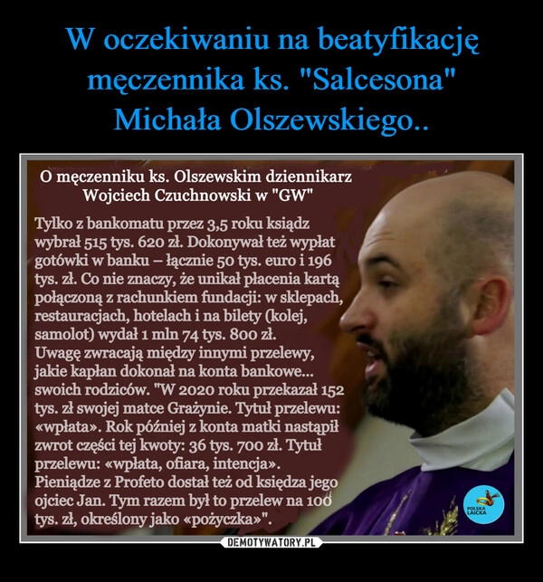 
    W oczekiwaniu na beatyfikację męczennika ks. "Salcesona" Michała Olszewskiego..