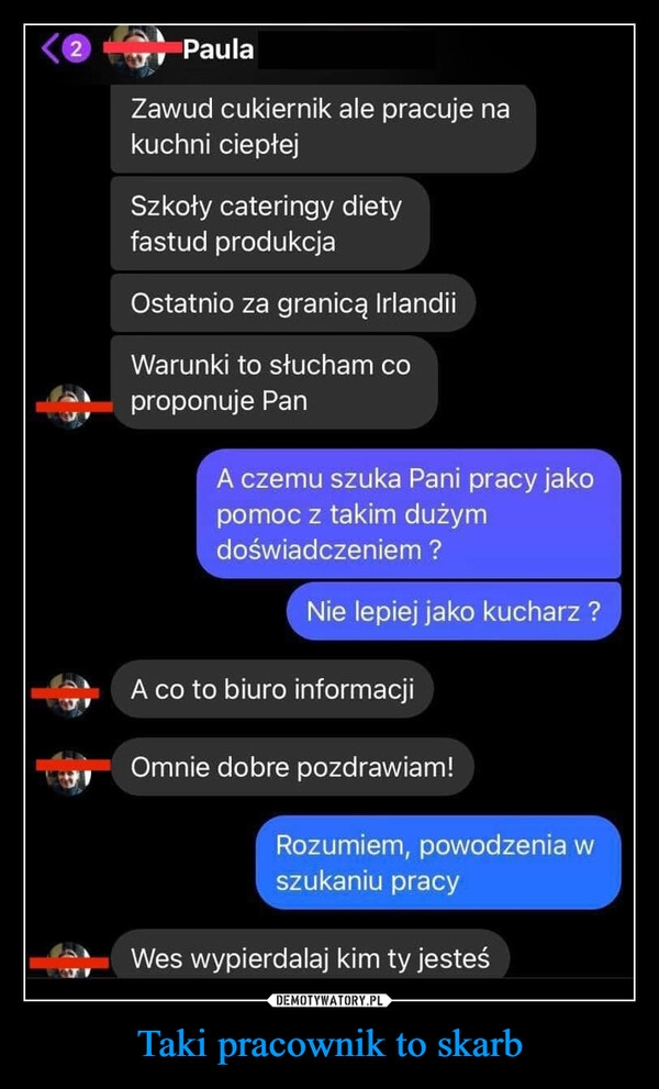 
    Taki pracownik to skarb