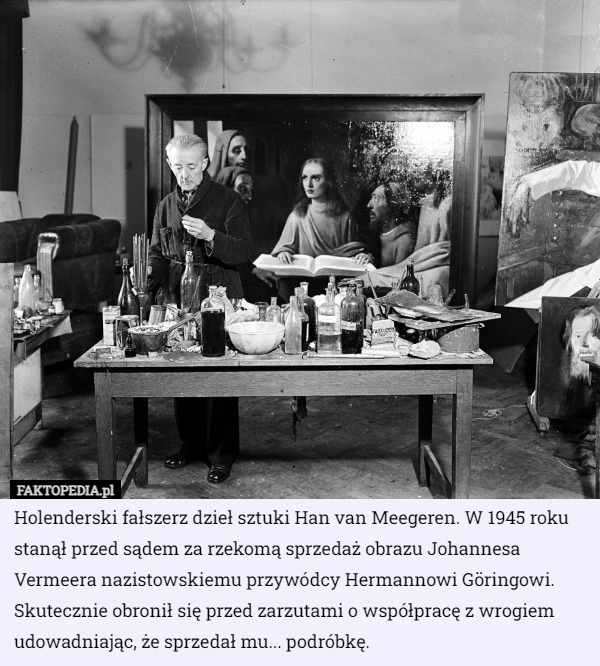 
    Holenderski fałszerz dzieł sztuki Han van Meegeren. W 1945 roku stanął przed...