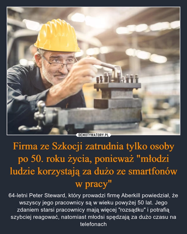 
    Firma ze Szkocji zatrudnia tylko osoby po 50. roku życia, ponieważ "młodzi ludzie korzystają za dużo ze smartfonów w pracy"