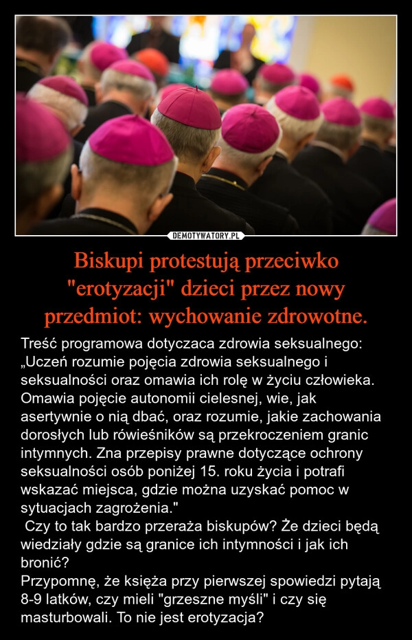 
    Biskupi protestują przeciwko "erotyzacji" dzieci przez nowy przedmiot: wychowanie zdrowotne.