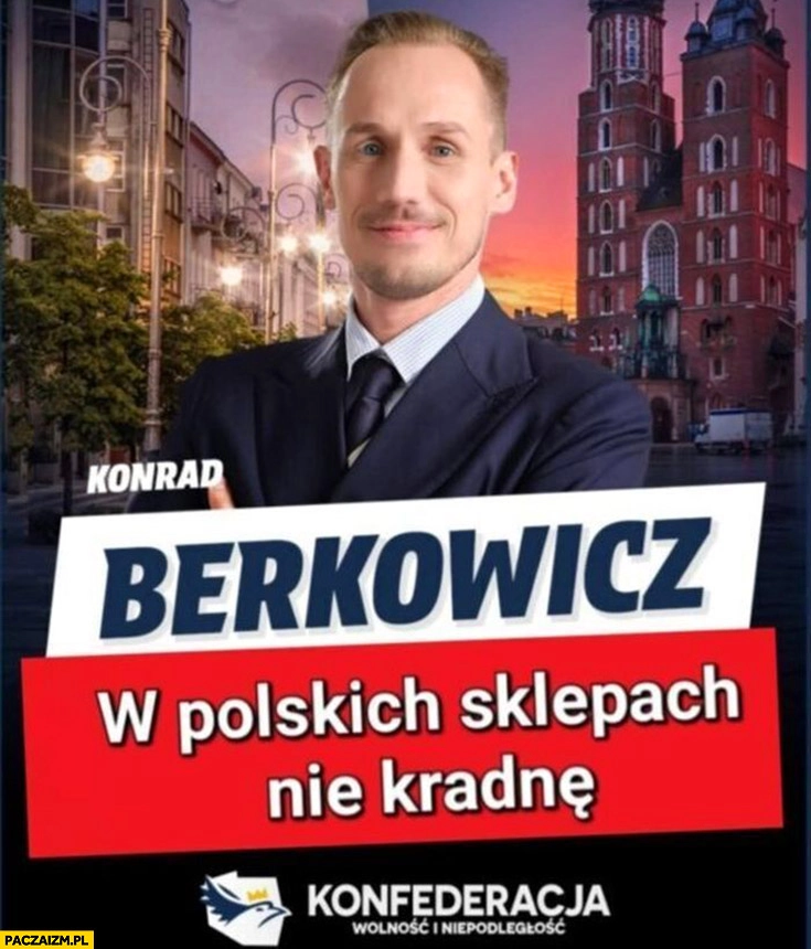 Konrad Berkowicz: w polskich sklepach nie kradnę