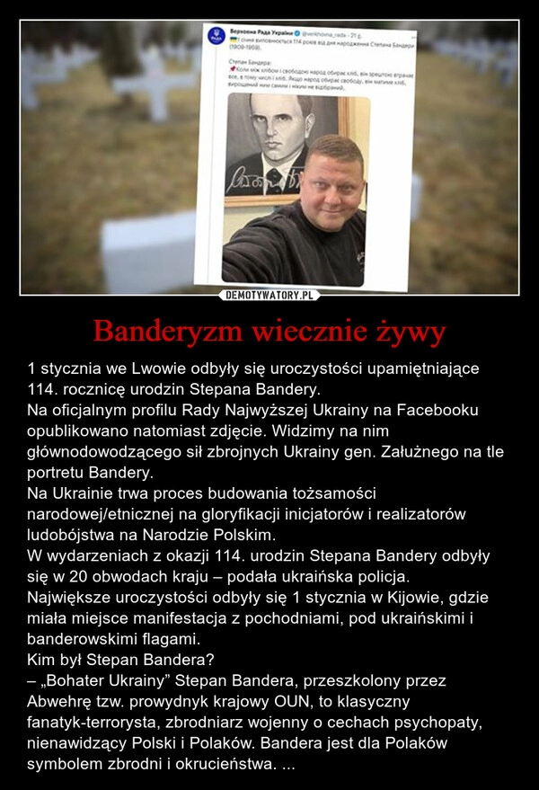 
    Banderyzm wiecznie żywy 